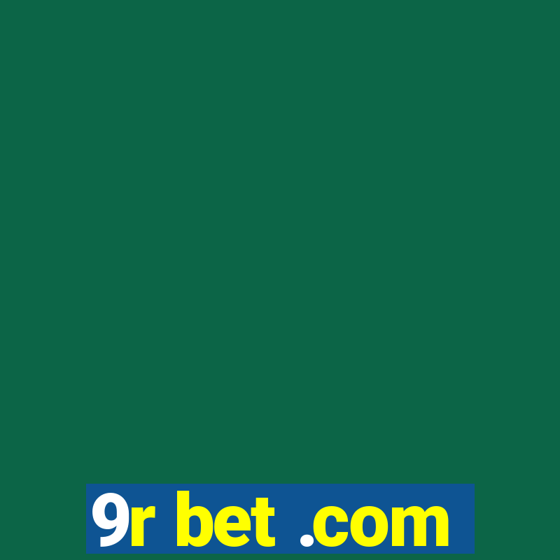 9r bet .com